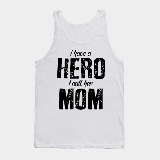 Hero Called Mum Tank Top by Vitalitee